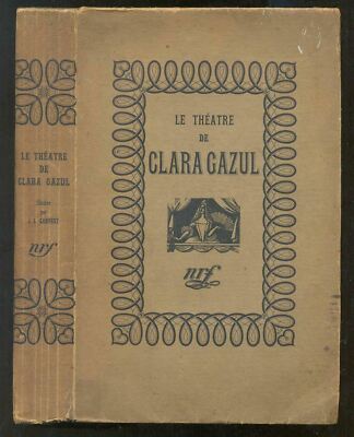 Le Théâtre de Clara Gazul. P. Merimee. Gravures sur bois par J.-L. Gampert. 1922
