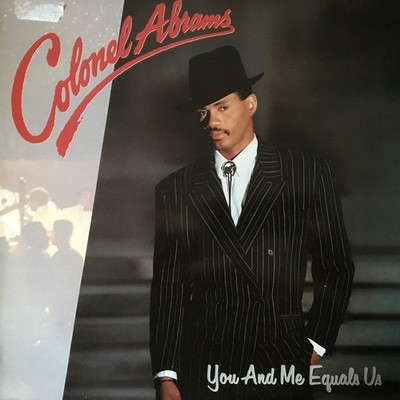 Colonel Abrams - You And Me Equals Us (LP, Album)