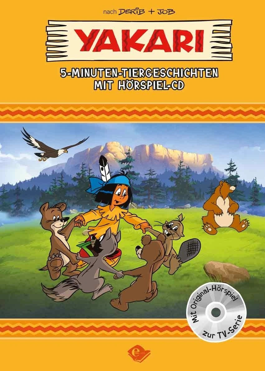 Yakari 5-Minuten Tiergeschichten Buch mit Hörspiel-CD Hardcover Kinder Edel Kids