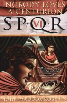 Spqr VI: Nobody Loves a Centurion von Roberts, John Maddox | Buch | Zustand gut
