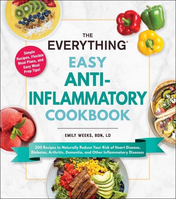 The Everything Easy Anti-Inflammatory Cookbook | Emily Weeks | Englisch | Buch