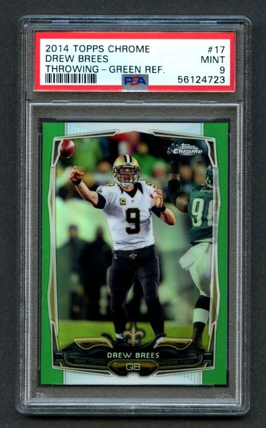 2014 Topps Chrome Football Green Refractor DREW BREES #17 PSA 9 MINT Saints