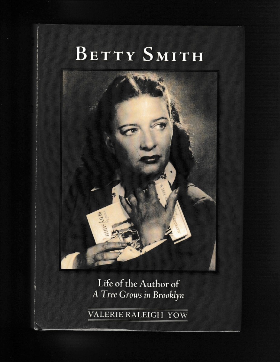 Betty Smith: Life of the Author of A Tree Grows Brooklyn by