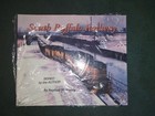 South Buffalo Railway by Stephan M. Koenig 2004 Softcover Book Autographed  — photo 1