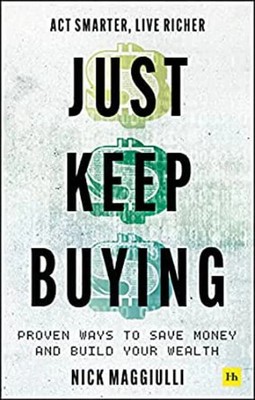 Just Keep Buying   Nick Maggiulli, Paperback, Brand New