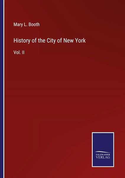 Mary L. Booth | History Of The City Of New York | Taschenbuch | Englisch (2021)-image