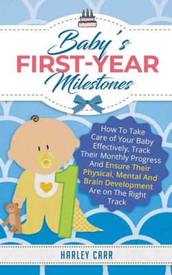 Harley Carr | Baby's First-Year Milestones | Taschenbuch | Englisch (2020)