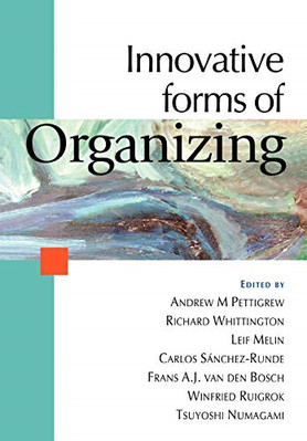 Innovative Forms of Organizing: International Perspecti - Paperback NEW Pettigre