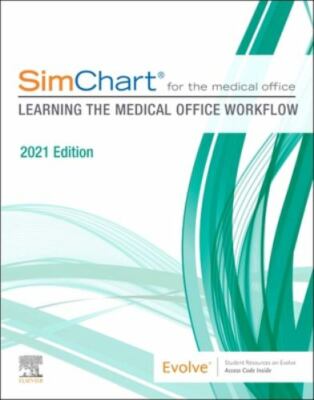 Simchart for the Medical Office: Learning the Medical Office Workflow - 2021...