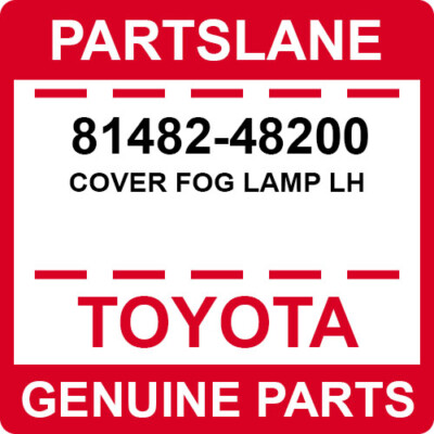8148248200 Genuine Toyota Cover Fog Lamp LH 81482-48200 for sale 