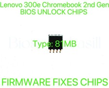 Lenovo 300e Chromebook 2nd Gen, ADMIN NO PASSWORD FIRMWARE BIOS CHIP Type: 81MB
