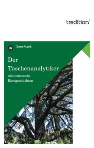 Thumbnail - Der Taschenanalytiker Alchemistische Kurzgeschichten 2270