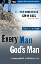 Every Man, God's Man: Every Man's Guide to...Courageous Faith and Daily I - GOOD