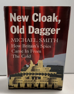New Cloak, Old Dagger by Michael Smith