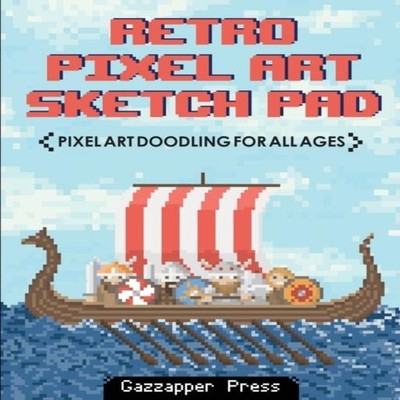 Retro Pixel Art Sketch Pad Pixel Art Doodling for All Ages Gazzap