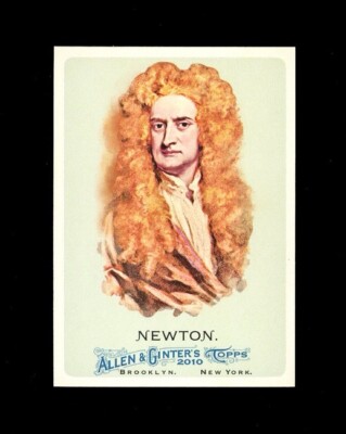 2010 Topps Allen & Ginter ISAAC NEWTON! Scientist & Math GRAVITY 
