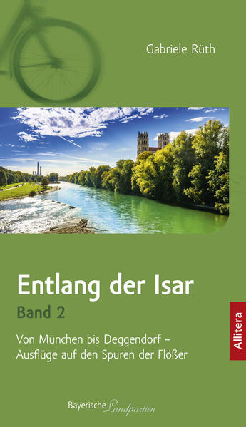 Thumbnail - Entlang Der Isar. Band 2 | Gabriele Rüth | 2021 | Deutsch