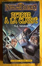 Les Royaumes oubliés 43 - Retour à la clarté