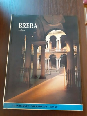 BRERA MILANO / I GRANDE MUSEI - TOURING CLUB ITALIANO