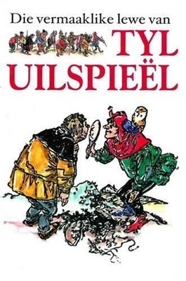 Die Vermaaklike Lewe Van Tyl Uilspieel by Pieter W. Grobbelaar Hardcover Book