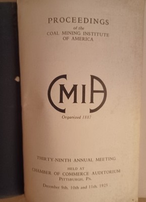 Proceedings of the Coal Mininig Institute of America 39th Annual Meeting 1925 pb