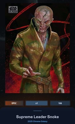 Supreme Leader Snoke Atomic 150cc Epic Star Wars Card Trader Galaxy Chrome 2025