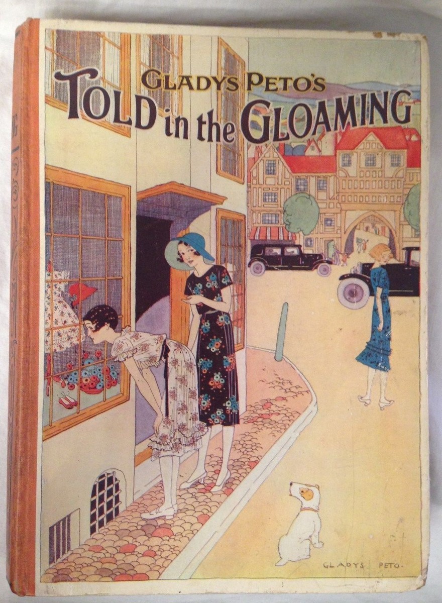 GLADYS PETO’S TOLD in the GLOAMING 洋書 古書 GLADYS PETO'S TOLD in the GLOAMING 洋書 古書 Gladys Peto's Told In
