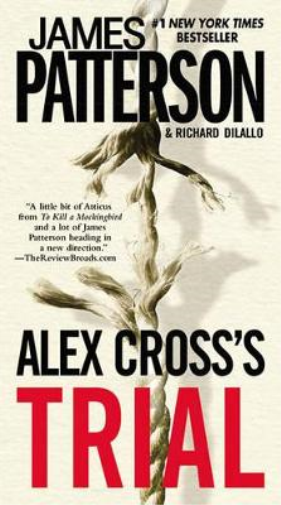 James Patterson Richard DiLallo Alex Cross's Trial (Tascabile)