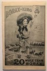 Pacific Coast Borax Company / 20 Mule Team Borax