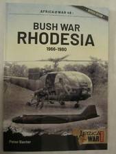 Bush War Rhodesia: 1966-1980 (Africa@War 46) Revised Edition