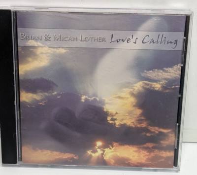 Brian & Micah Lother - Love's Calling Audio Music CD