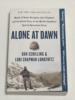 (NEW) Alone At Dawn by Dan Schilling & Lori Chapman Longfritz (Paperback 2020)
