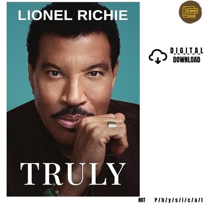 Truly: Lionel Richie s Sunday Times bestselli , 2025 Lionel Richie