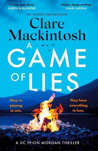 Game of Lies Clare Mackintosh Hardback New