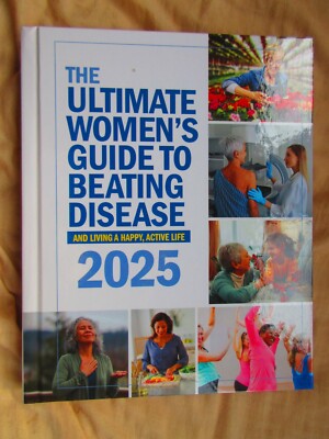 The ULTIMATE WOMEN's Guide to Beating Disease 2025 / Hardcover / NEW / Unread  