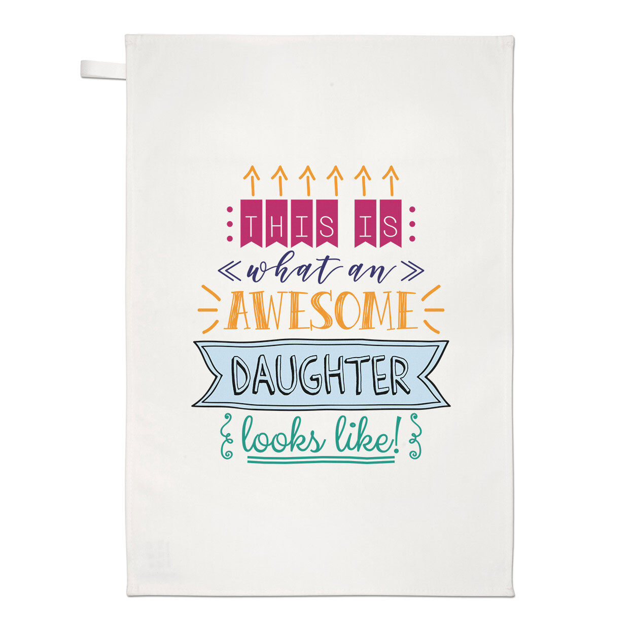 This Is What An Awesome Daughter Looks Like Tea Towel Dish Cloth Best Favourite