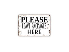 Please Leave Packages Here Sign   Delivery Driver Drop Off Package Porch Entry