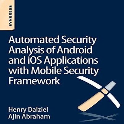 Automated Security Analysis of Android and IOS Applications with
