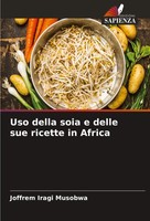 Joffrem Iragi Musobwa | Uso Della Soia E Delle Sue Ricette In Africa | Buch