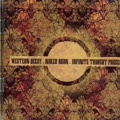 Western Decay^Naked Burn^... Split (CD) (US IMPORT)