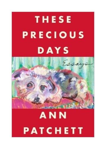 Thumbnail - These Precious Days Von Ann Patchett