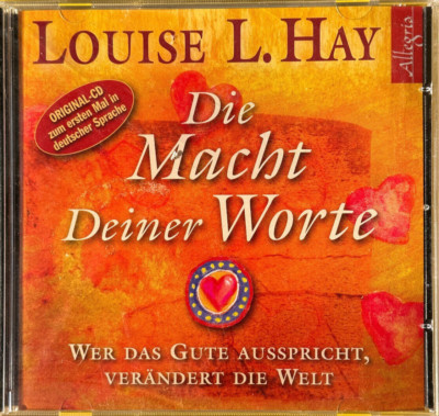 Die Macht Deiner Worte: Wer das Gute ausspricht... Louise Hay  - CD  NEU   RB03