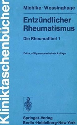 Entzündlicher Rheumatismus: Die Rheumafibel 1 Buch Springer Berlin Heidelberg