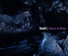Yours  Mine von Steffi | CD | Zustand gut
