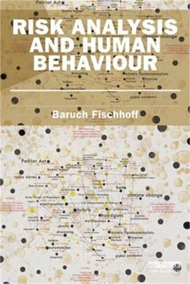 Risk Analysis and Human Behavior (Paperback or Softback)