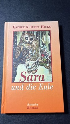 Sara und die Eule von Jerry Hicks Esther Hicks (2004, Taschenbuch)