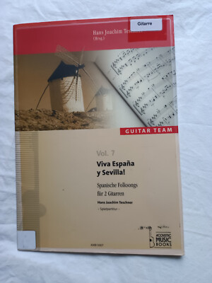 Viva Espana y Sevilla! Für 2 Gitarren (Guitar Team. Vol. 7) (Guitar Team / Spiel