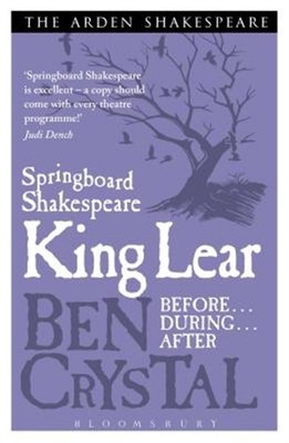 King Lear : Before--During--After, Paperback by Crystal, Ben, Brand New, Free...