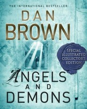 Angels and Demons: Special Illustrated Collector's Edi... by Brown, Dan Hardback