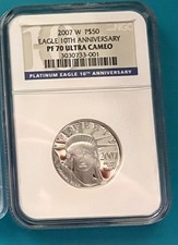 2007-W 10th ANNIVERSARY $50 PLATINUM EAGLE 1/2 Oz. NGC PROOF PR70 3380.26 per troy oz